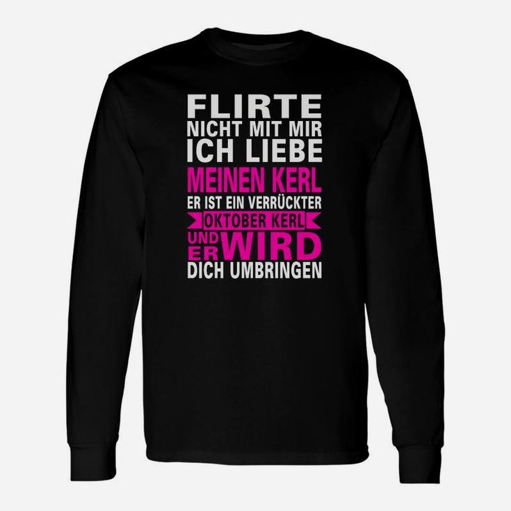 Oktober Kerl Warnung Langarmshirts, Lustiges Geburtstagsmonat Statement