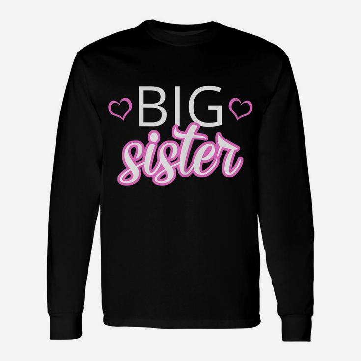 Older Sibling Big Sister Shirt Gift Pregnancy Announcement Unisex Long Sleeve