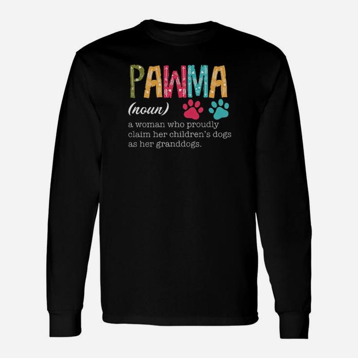 Pawma Definition A Woman Who Proudly Claim Her Children's Dogs As Her Granddogs Floral Long Sleeve T-Shirt