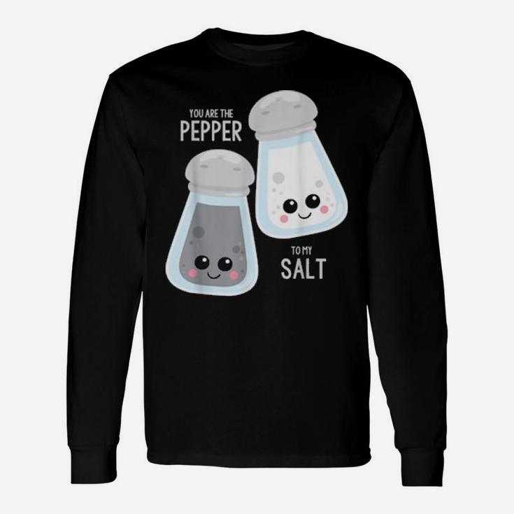 You Are The Pepper To My Salt Best Friend Valentine's Day Long Sleeve T-Shirt