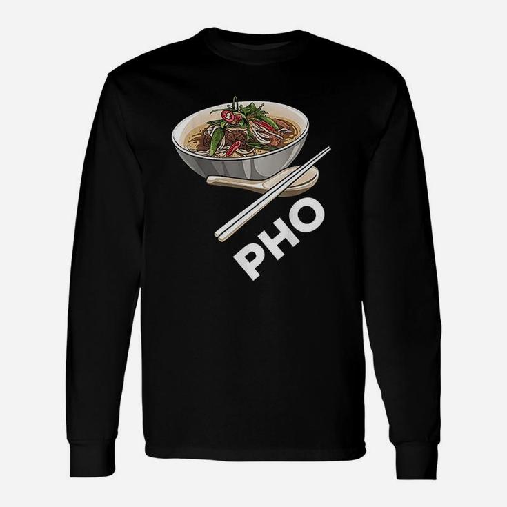 Pho Ramen Vietnamese Japanese Thai Noodle Long Sleeve T-Shirt
