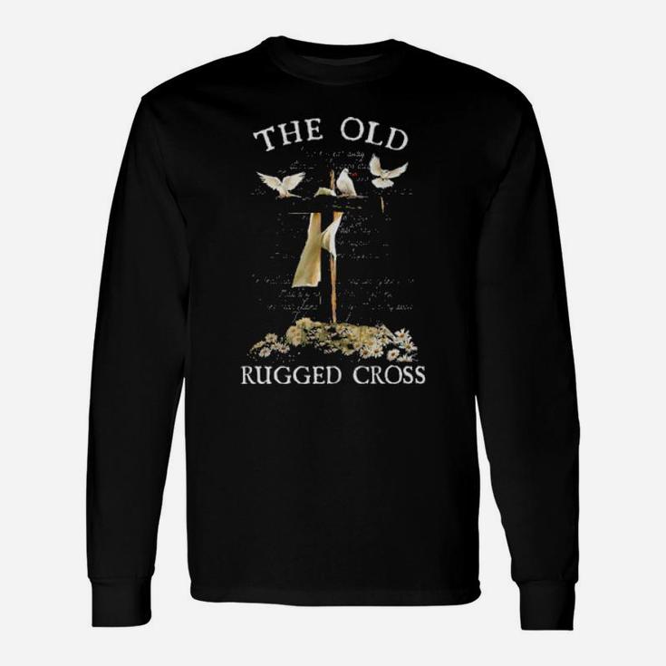 Pigeons Christian The Old Rugged Cross Long Sleeve T-Shirt