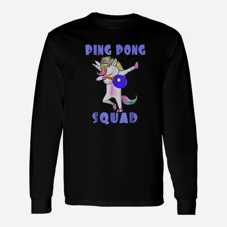 Ping Pong Squad Dabbing Unicorn Funny Table Tennis Unisex Long Sleeve