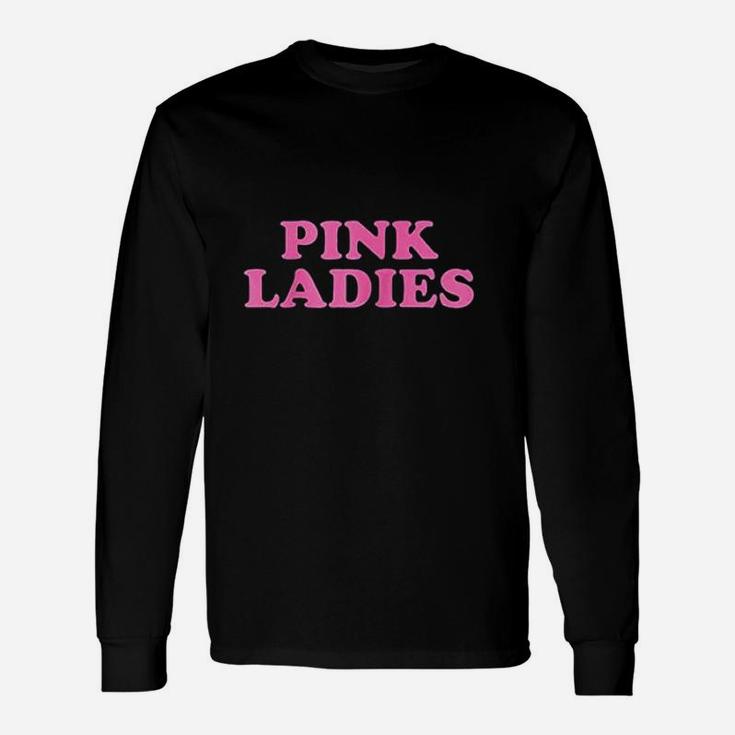 Pink Ladies Cute Fun Retro Musical Unisex Long Sleeve