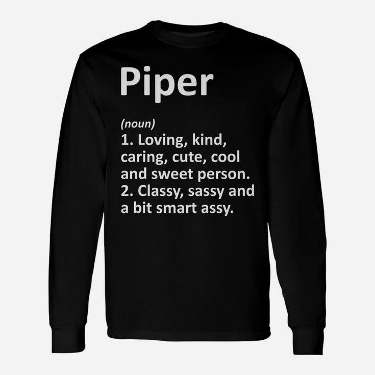 Piper Definition Personalized Name Funny Birthday Gift Idea Unisex Long Sleeve