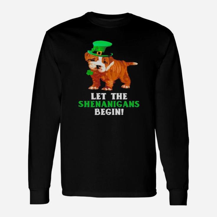 Pitbull Let The Shenanigans Begin St Patricks Day Long Sleeve T-Shirt