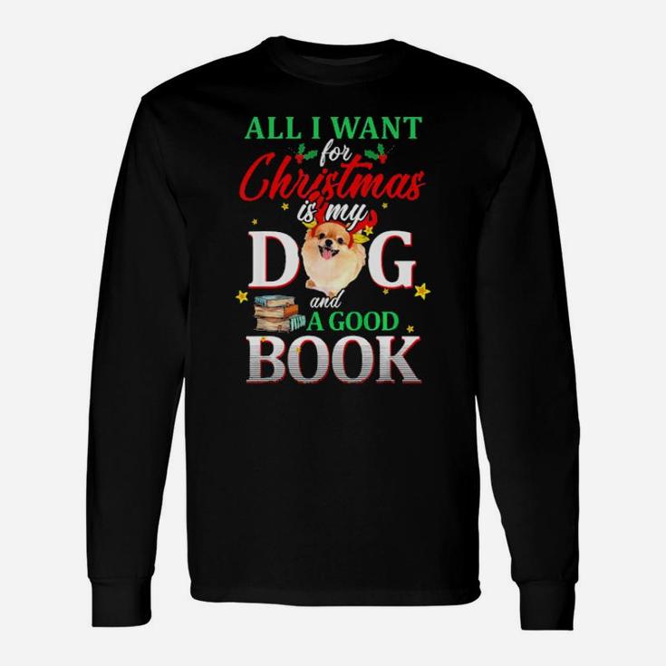 Pomeranian My Dog And A Good Book For Xmas Long Sleeve T-Shirt