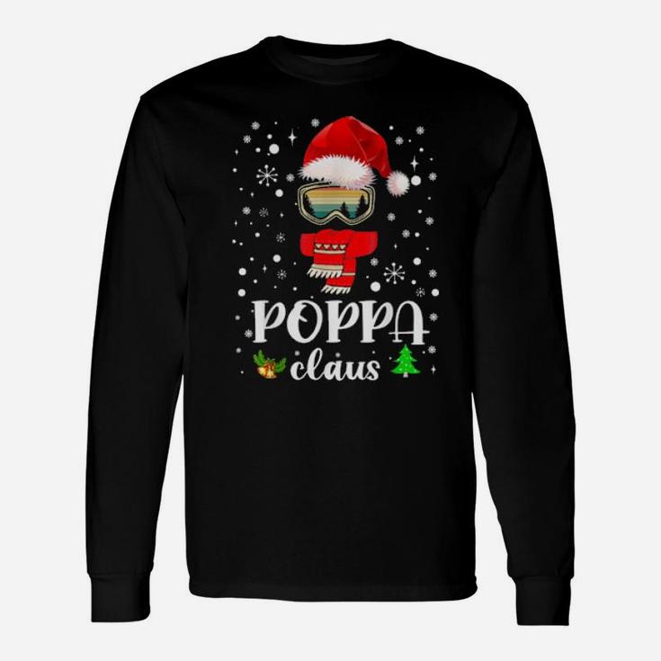 Poppa Claus Santa Claus Xmas For Dad Grandpa Long Sleeve T-Shirt