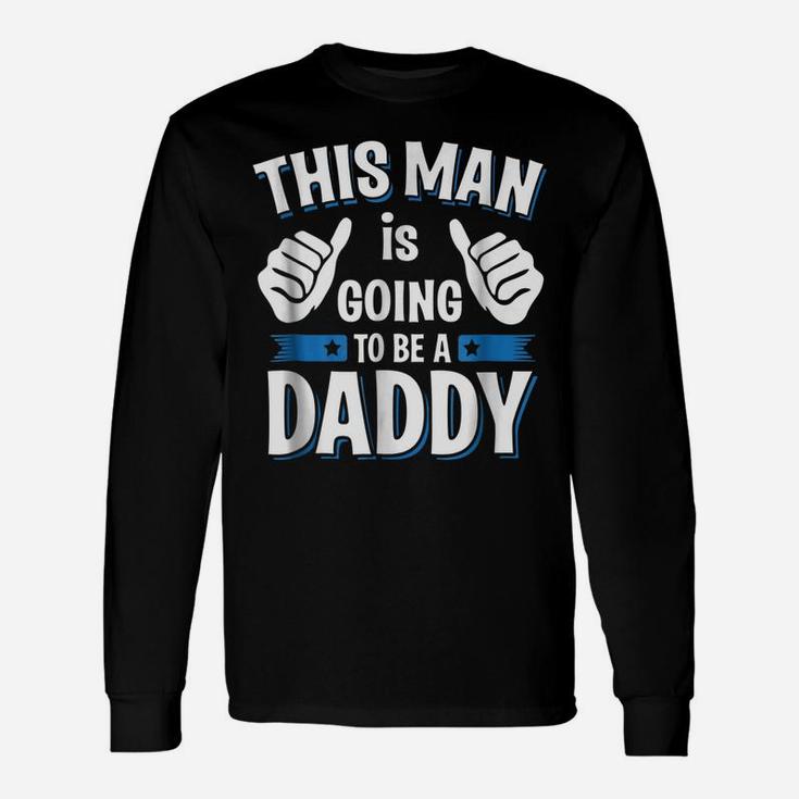 Pregnancy Announcement Dad - First Father's Day Gift Shirt Unisex Long Sleeve