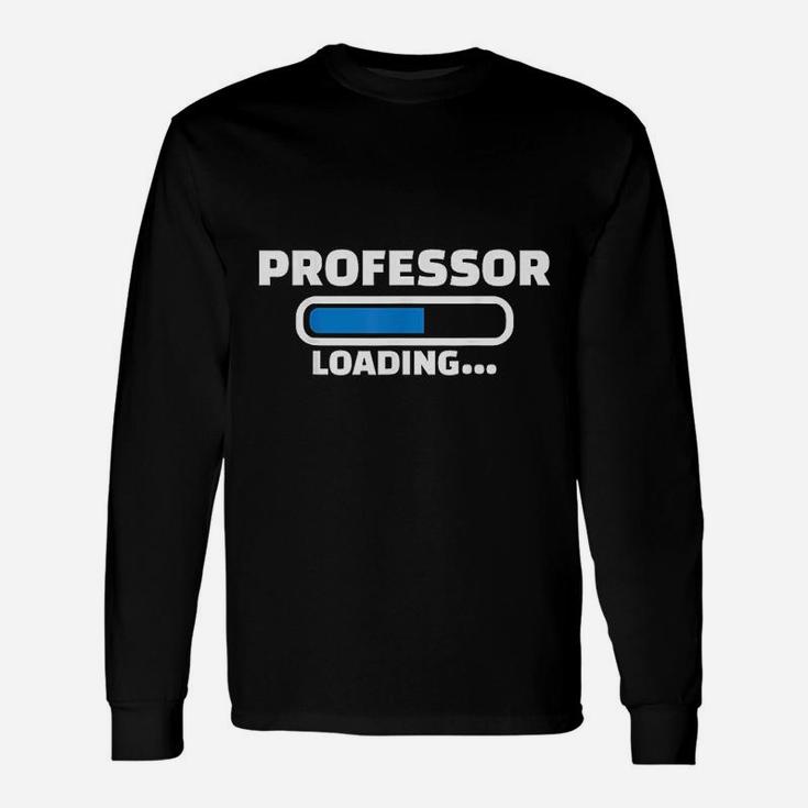 Professor Loading Unisex Long Sleeve