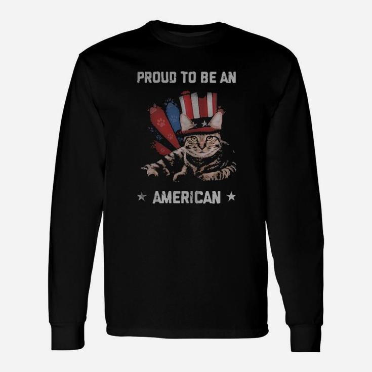 Proud To Be An American Long Sleeve T-Shirt