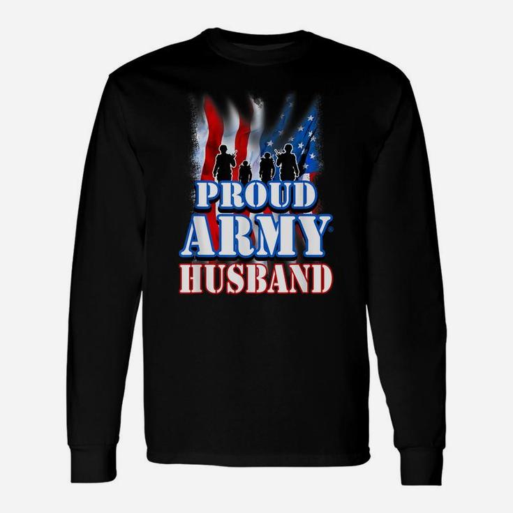 Proud Army Husband Shirt Patriotic Usa Flag Men Unisex Long Sleeve