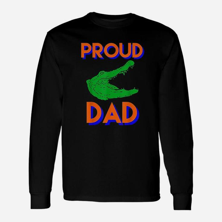 Proud Dad Of A Gator Long Sleeve T-Shirt