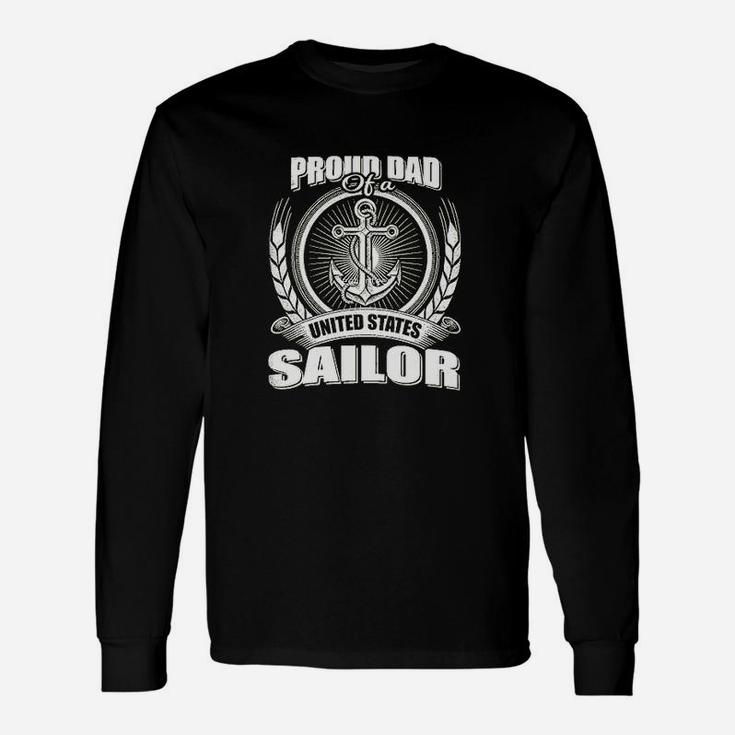 Proud Dad Of A United States Sailor Unisex Long Sleeve