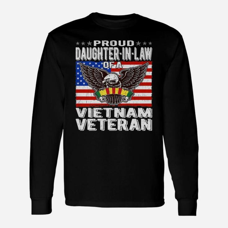 Proud Daughter-In-Law Of A Vietnam Veteran - Military Family Unisex Long Sleeve