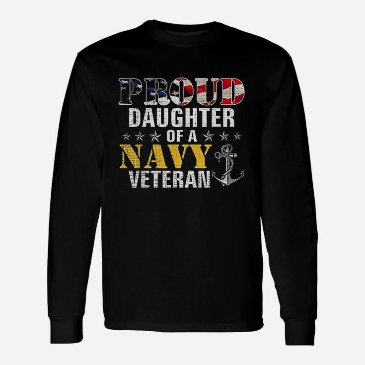 Proud Daughter Of A Navy Veteran American Flag Military Gift Unisex Long Sleeve