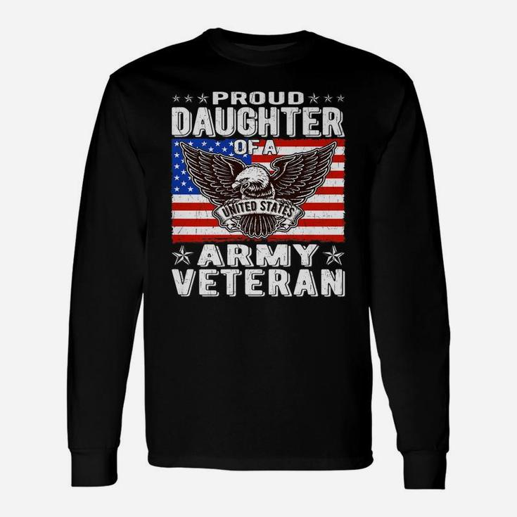 Proud Daughter Of Army Veteran Patriotic Military Child Gift Unisex Long Sleeve