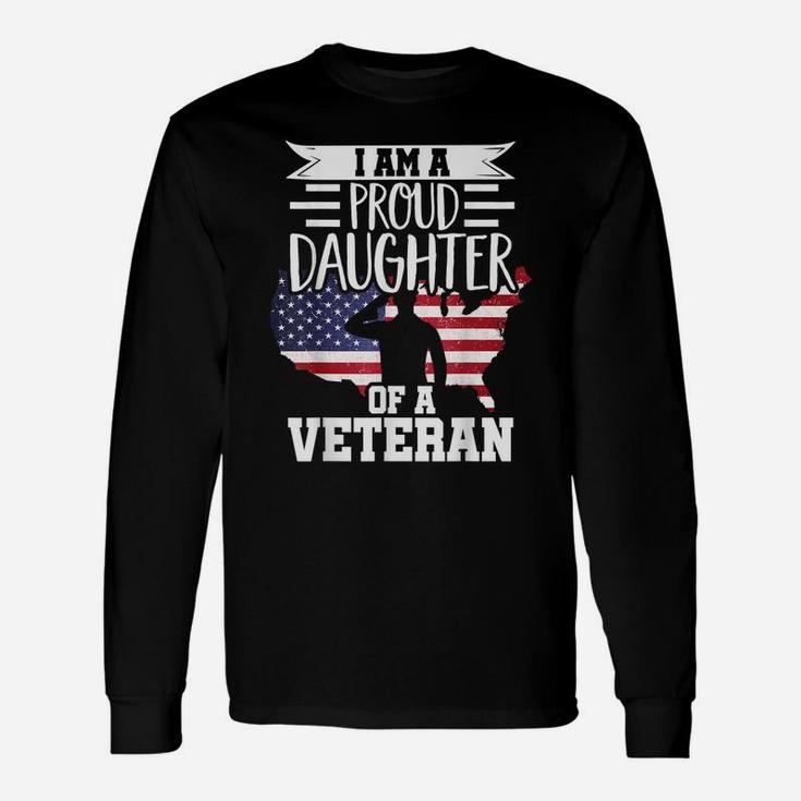 Proud Daughter Veteran Nothing Scares Patriotic Veterans Day Unisex Long Sleeve
