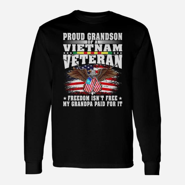 Proud Grandson Of Vietnam Veteran - Freedom Isn't Free Gift Unisex Long Sleeve