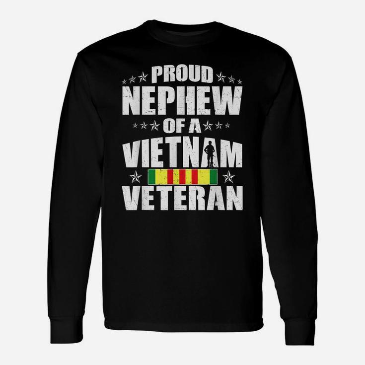 Proud Nephew Of A Vietnam Veteran - Military Veterans Family Unisex Long Sleeve
