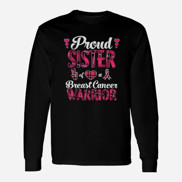 Proud Sister Awareness Warrior Pink Ribbon Unisex Long Sleeve