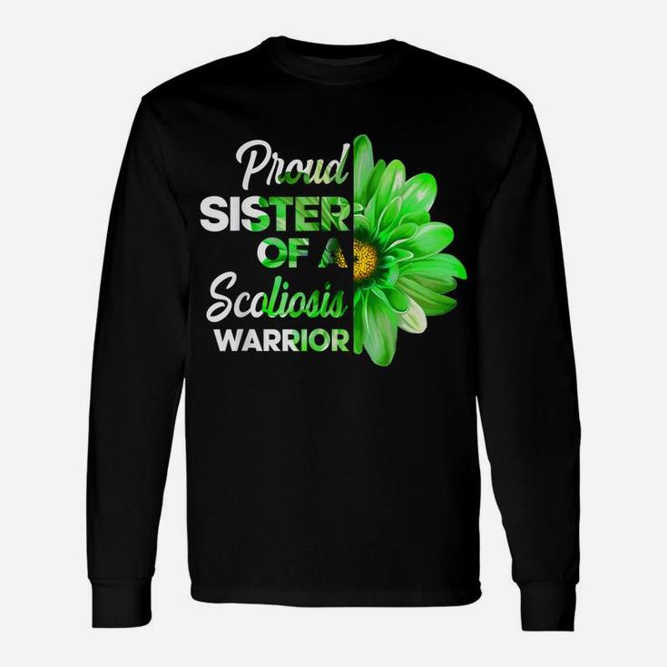 Proud Sister Of A Scoliosis Warrior Green Ribbon Awareness Unisex Long Sleeve