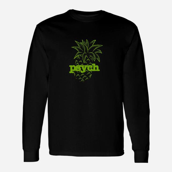 Psych Pineapple Long Sleeve T-Shirt
