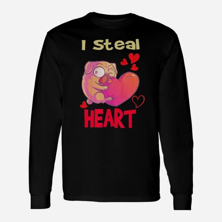 Pug Valentine I Steal Heart For Pug Lover Long Sleeve T-Shirt