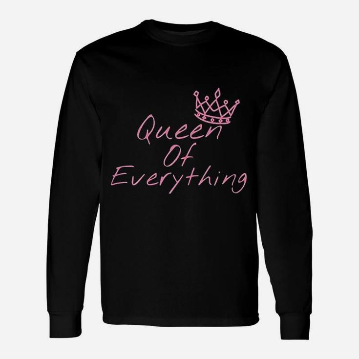 Queen Of Everything Unisex Long Sleeve