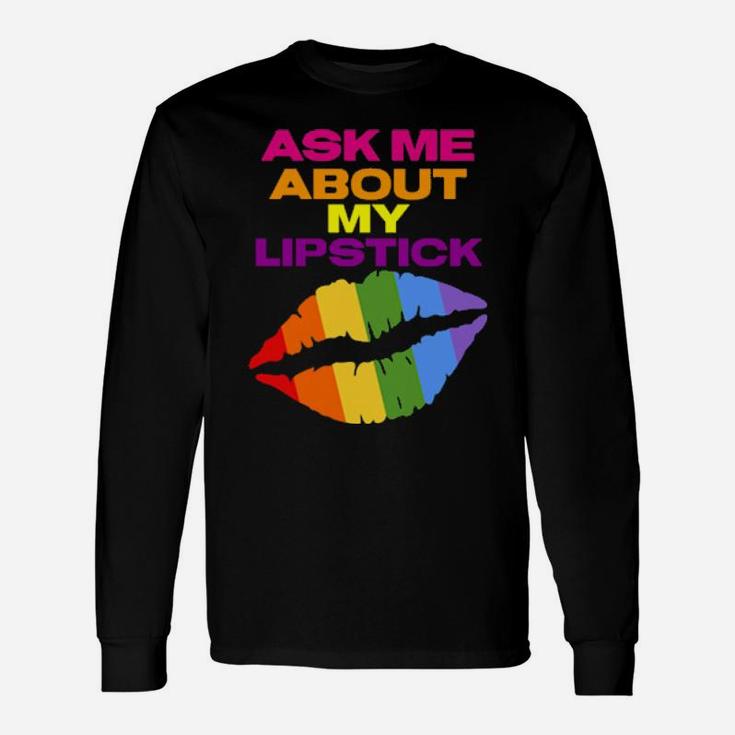Rainbow Lips Gay Pride Stuff Lgbtq Drag Queen Lipstick Long Sleeve T-Shirt