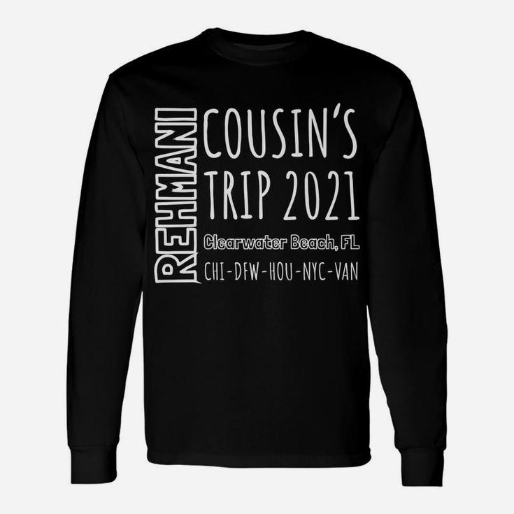 Rehmani Cousins Trip With The Family Unisex Long Sleeve