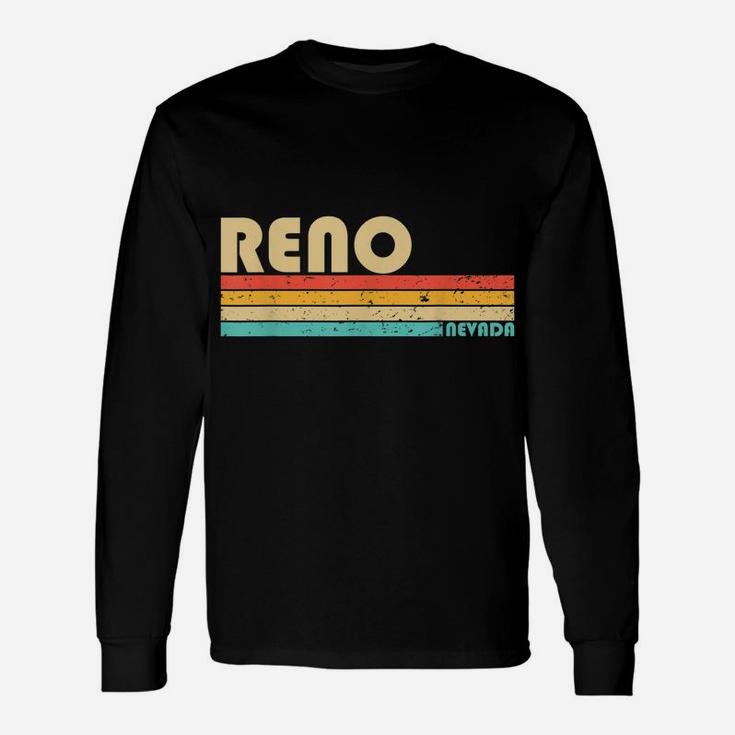 Reno Nv Nevada Funny City Home Roots Retro 70S 80S Unisex Long Sleeve