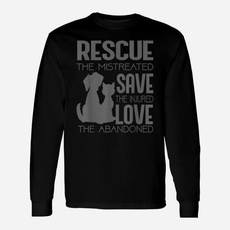 Rescue Save Love Animal Rescue Dog Cat Lovers Cute Gift Unisex Long Sleeve
