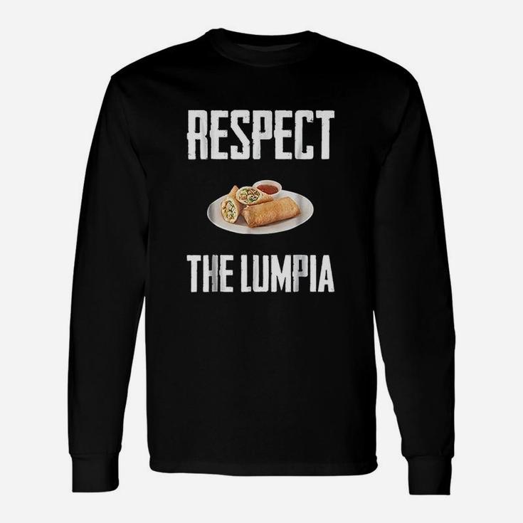 Respect The Lumpia Unisex Long Sleeve