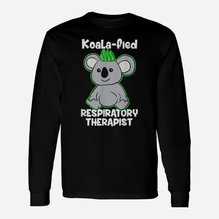 Respiratory Therapist Koala Bear Long Sleeve T-Shirt