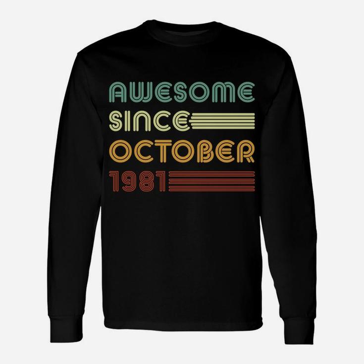 Retro 90S 40 Years 40Th Birthday Awesome Since October 1981 Sweatshirt Unisex Long Sleeve