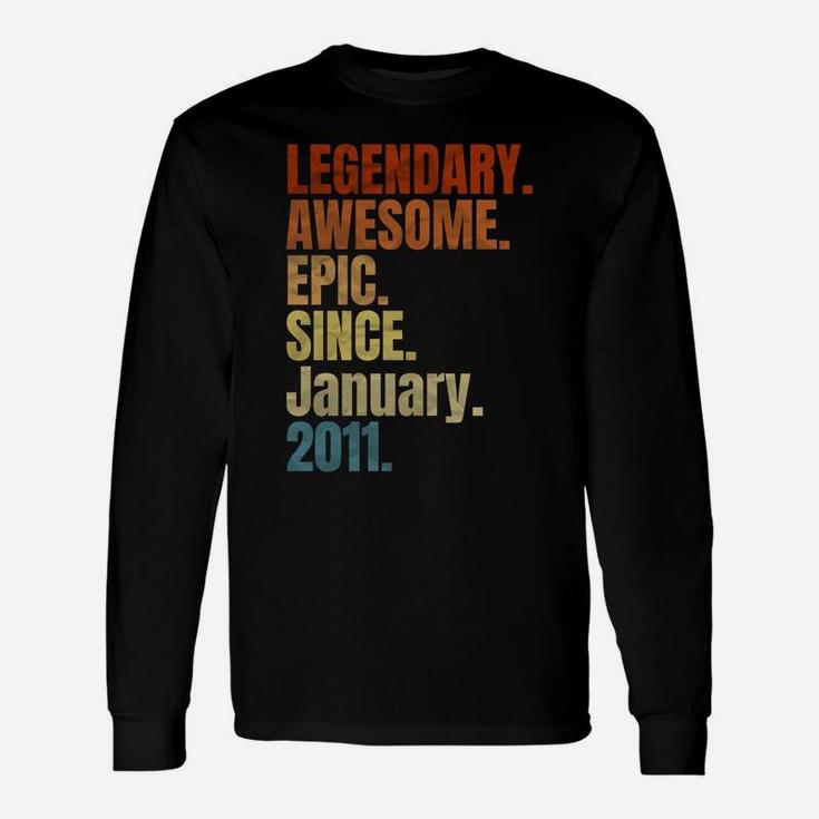 Retro Legendary Since January 2011 T Shirt 8 Years Old Unisex Long Sleeve