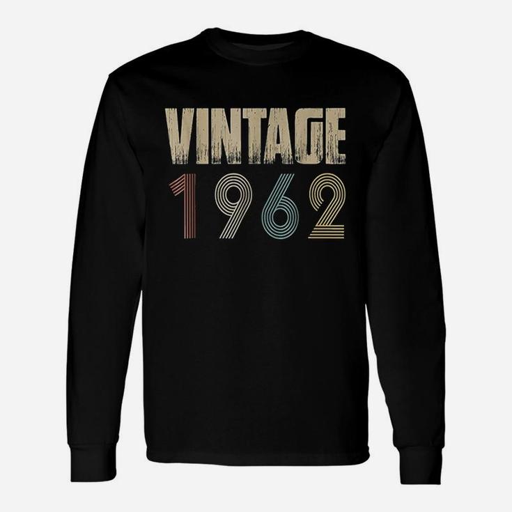 Retro Vintage 1962 Born In 1962 Birthday Unisex Long Sleeve