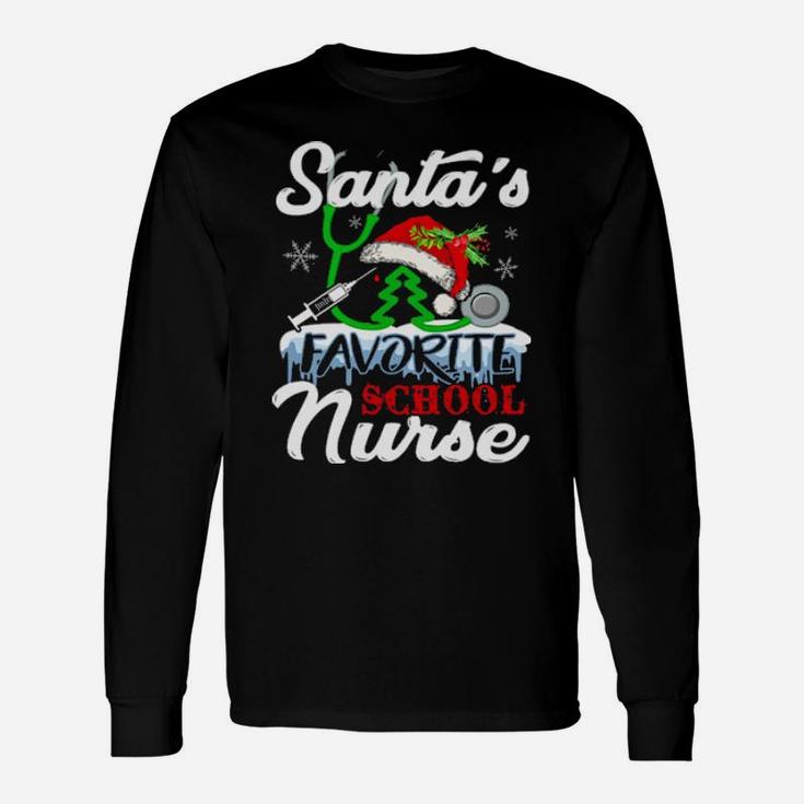 Santa Favorite School Nurse Cute Nurse Xmas Celebrate Long Sleeve T-Shirt