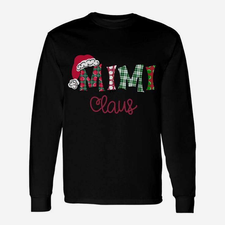Santa Mimi Clause Christmas Family Matching Xmas Pajamas Tee Sweatshirt Unisex Long Sleeve