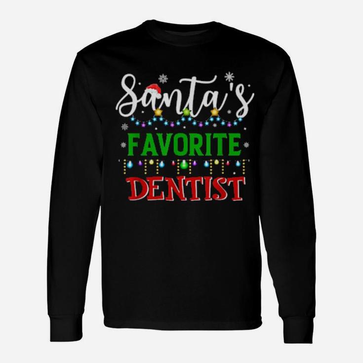 Santa's Favorite Dentist Long Sleeve T-Shirt