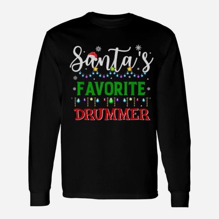 Santa's Favorite Drummer Long Sleeve T-Shirt