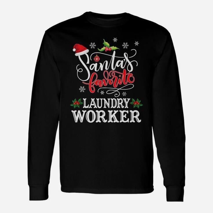 Santa's Favorite Laundry Worker Christmas Party Gift Xmas Unisex Long Sleeve