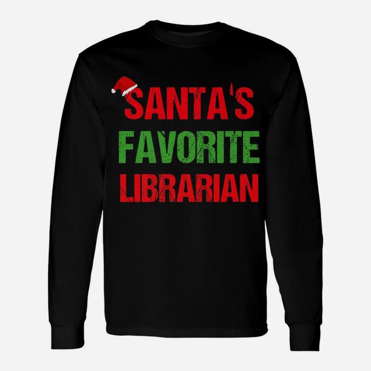 Santas Favorite Librarian Funny Ugly Christmas Shirt Unisex Long Sleeve