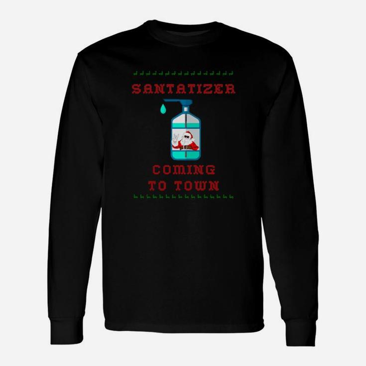 Santatizer Coming To Town Long Sleeve T-Shirt