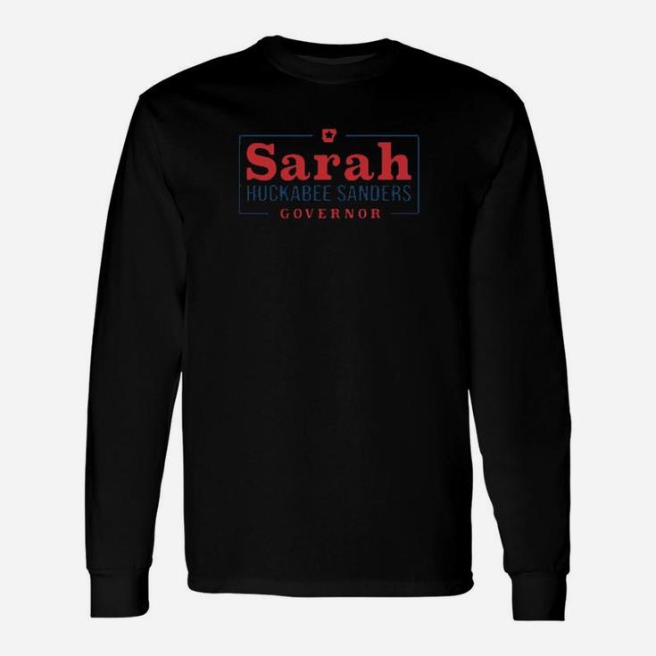 Sarah Huckabee Sanders Governor Long Sleeve T-Shirt