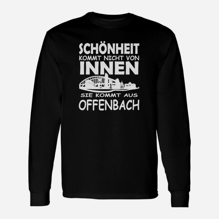 Schönheit Kommt Aus Offenbach Langarmshirts