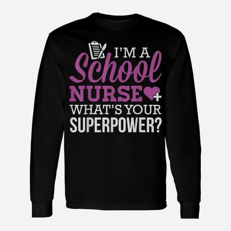 School Nurse - Superpower Unisex Long Sleeve