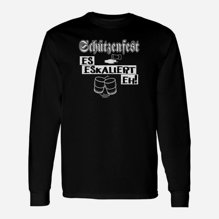 Schützenfest Es Eskaliert Eh Langarmshirts