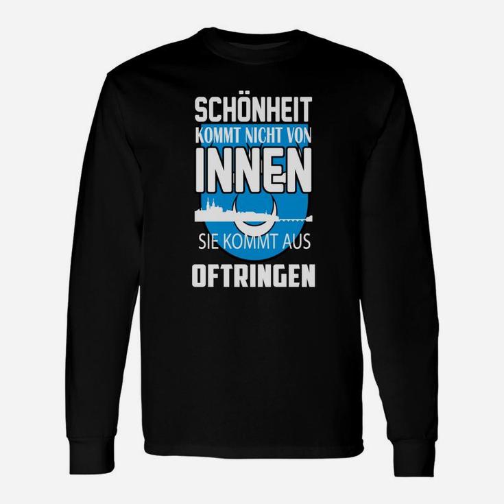 Schwarzes Langarmshirts mit Schönheit aus Oftringen Spruch, Humorvolles Design